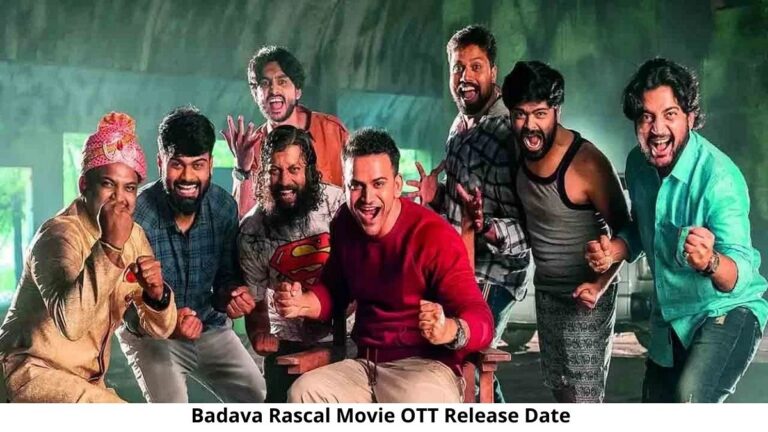 Badava Rascal Movie OTT Release Date and Time: Will Badava Rascal Movie Release on OTT Platform?